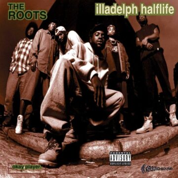 The Roots – What They Do – illadelph Half-Life – (1996)