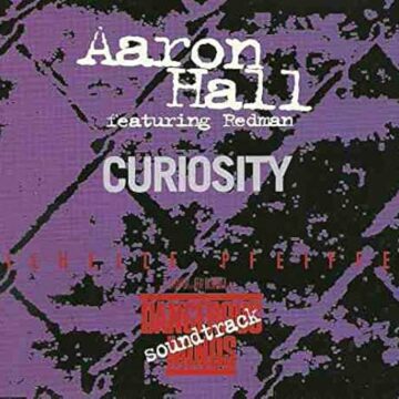 Aaron Hall Ft Redman – « Curiosity » (Marley Marl Remix) – (1995) –