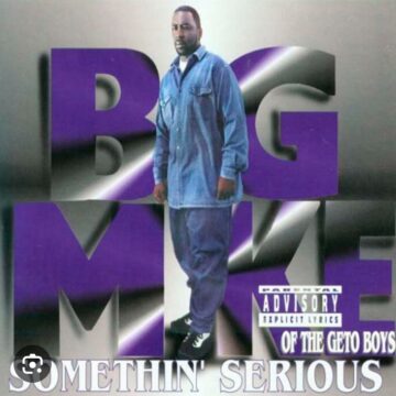 Big Mike ft. Pimp C – Havin’ Thangs – Album: Somethin’ Serious – (1996) – Hip-hop – Texas