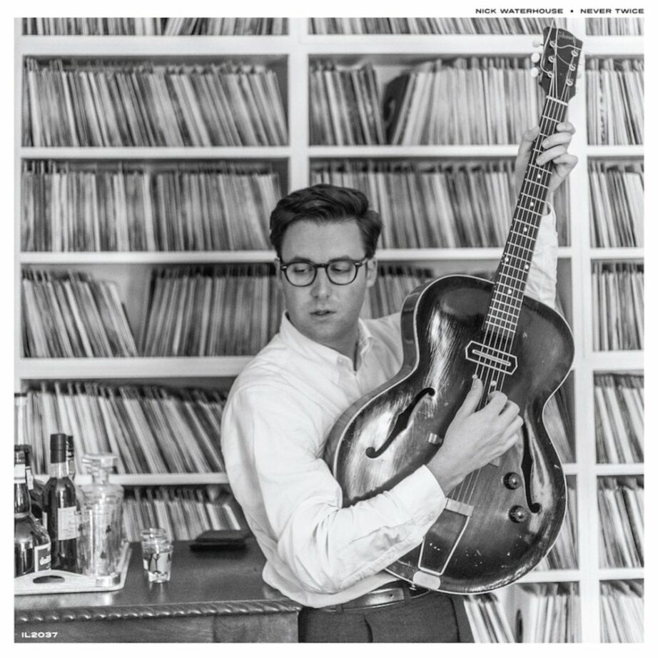 Nick Waterhouse – « It’s Time » – Album: Never Twice’ – (2016) – Firebarzzzcom –