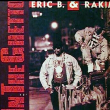 Eric B. & Rakim – “In the Ghetto” (1990) : Poésie Urbaine et Réalisme Brut du New York des 90’s. – EricB|Rakim|InTheGhetto