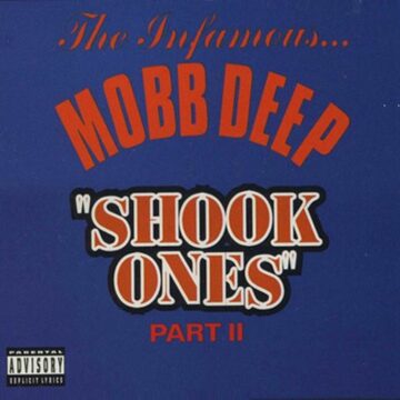 “Shook Ones, Pt. II” de Mobb Deep est l’un des titres les plus sombres et influents du hip-hop new-yorkais des années 90.