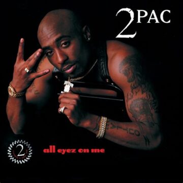 Tupac – All Eyez On Me – (1996) / Double Album Tupac Shakur – All Eyez on Me (1996)
