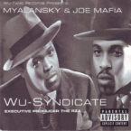 Wu-Syndicate - L'Album Que l'Orbite Wu-Tang a Failli Laisser Dans l'Ombre - Wu-Syndicate - Wu-Syndicate (1999) 🎧 Firebarzzz / GFunkology Archive