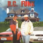 Single Life - R.C. Funk et l'Hommage Midwest au Funk de Cameo - R.C. Funk - Single Life (1996, Midwest Funk Records) - Firebarzzz / GFunkology Archive